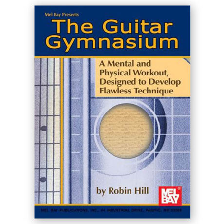 Hill, Robin. The Guitar Gymnasium